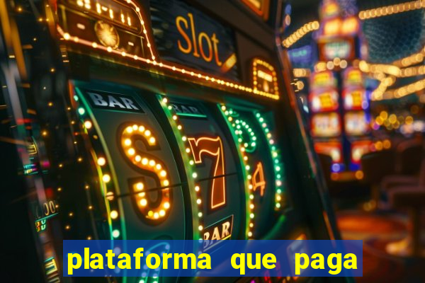 plataforma que paga fortune tiger